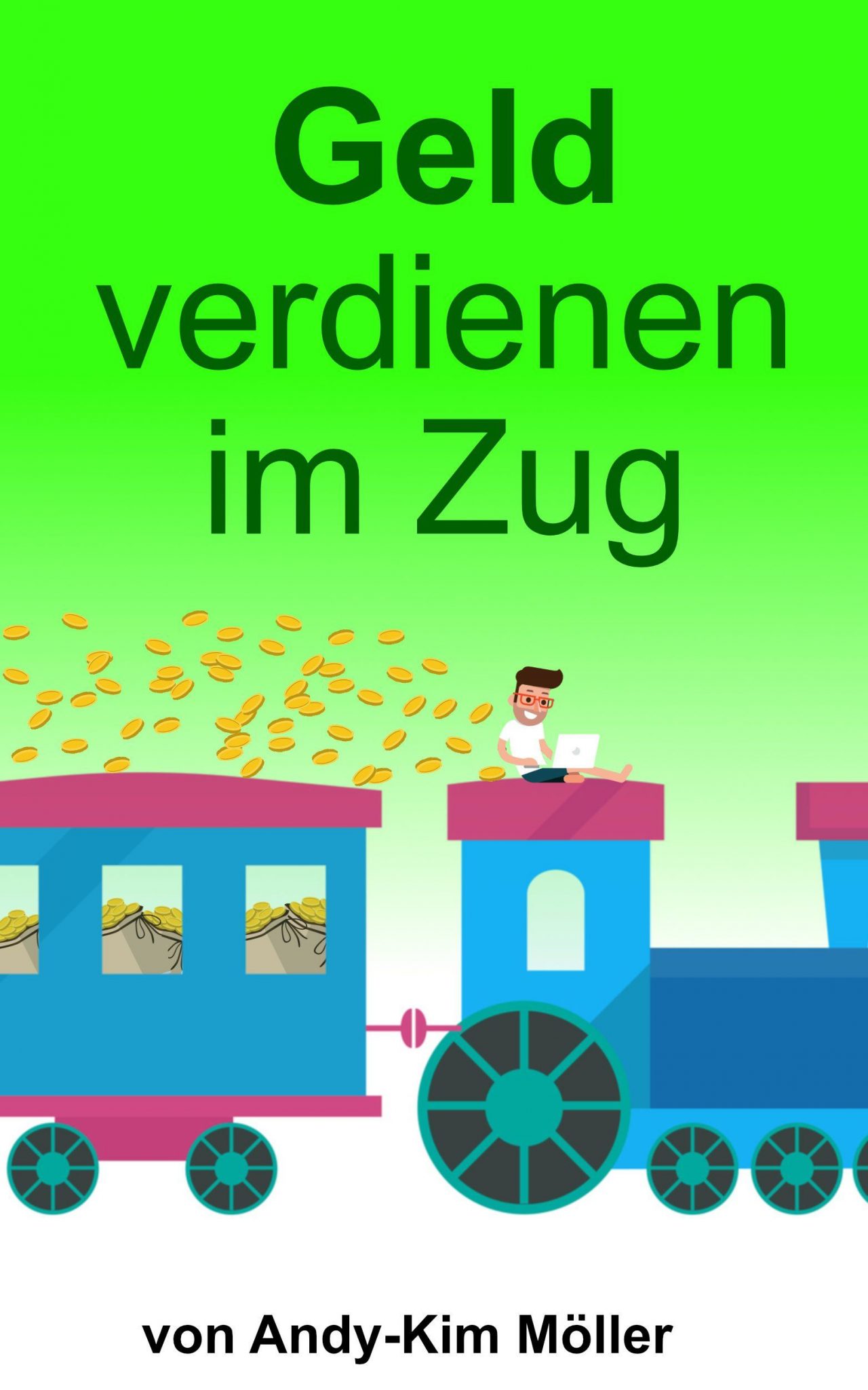 Geld verdienen im Zug - Beim Zug fahren passives Einkommen aufbauen