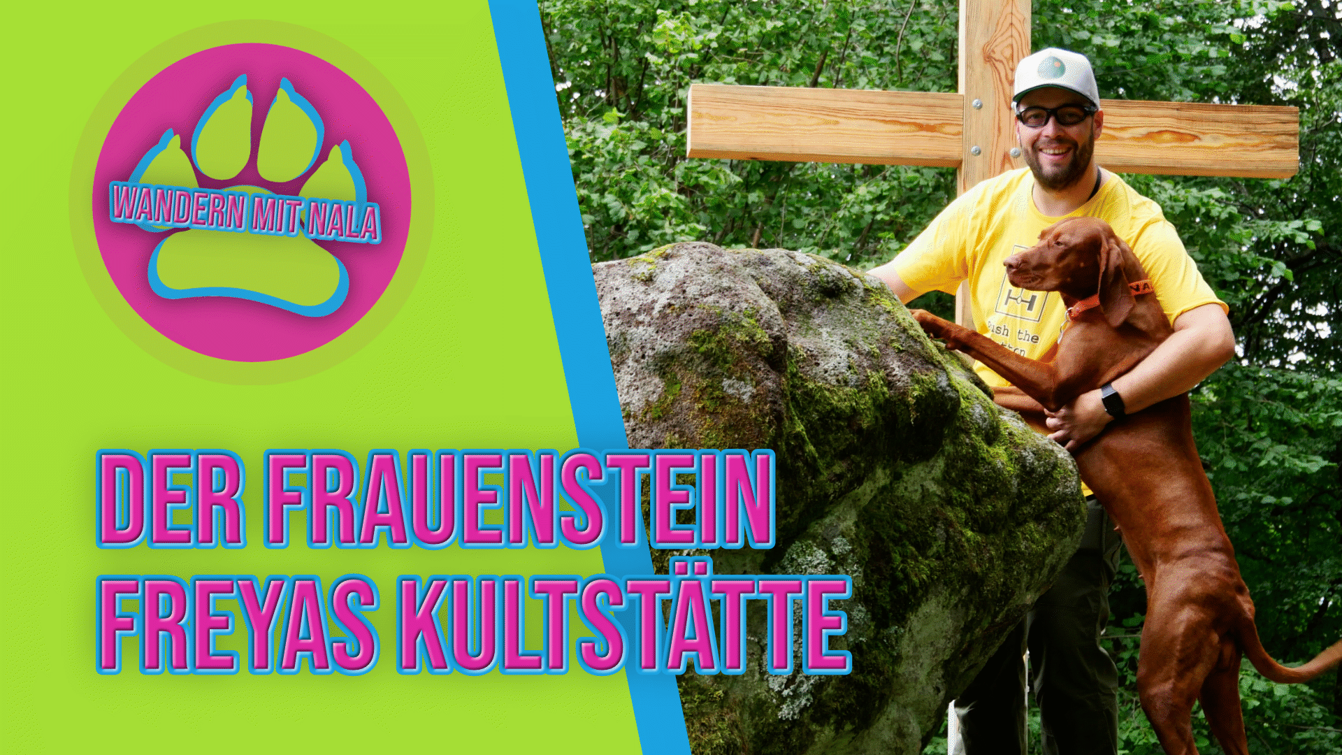 Wandern mit Nala - Der Frauenstein - Freyas - Kultstätte