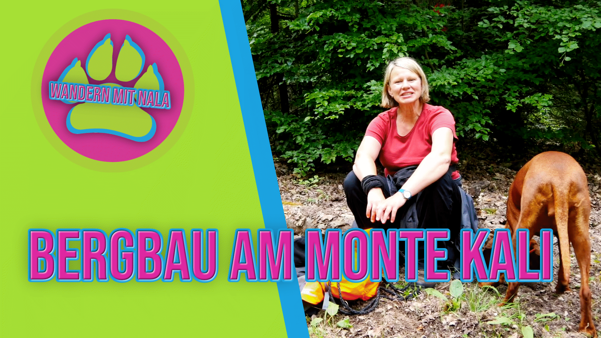 Wandern mit Nala - Bergbau am Monte Kali